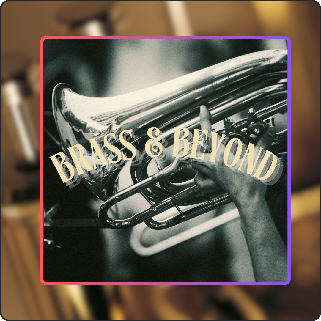 Brass & Beyond: Serum Soundscapes