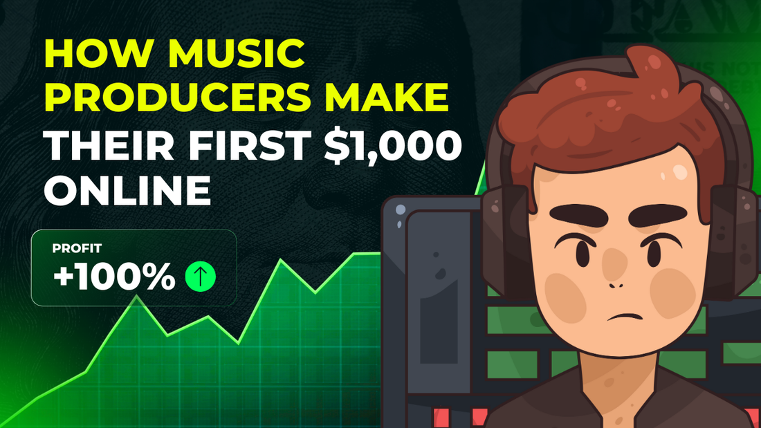 How Music Producers Make Their First $1,000 Online (2026 Guide)