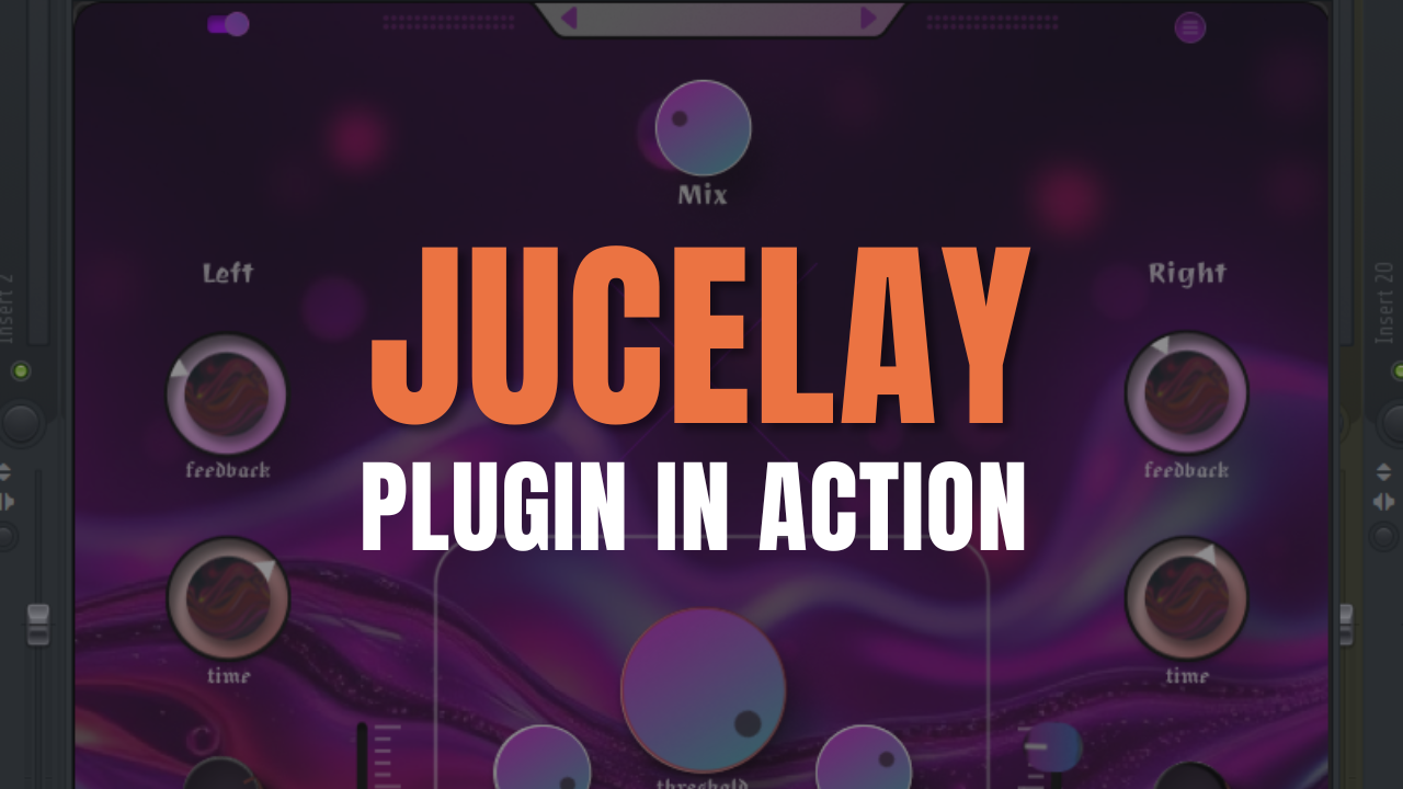 Load video: jucelay - delay plugin in action