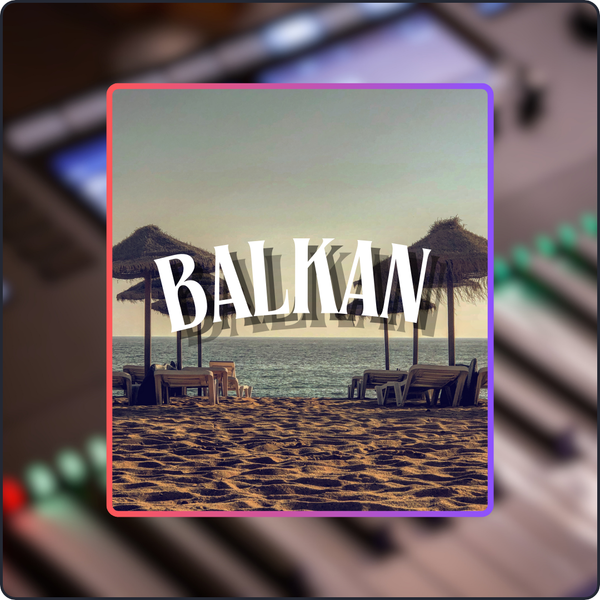 balkan style serum presets